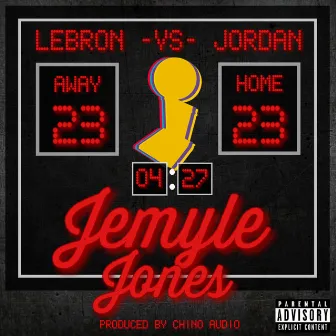 LeBron VS Jordan by Jemyle Jones