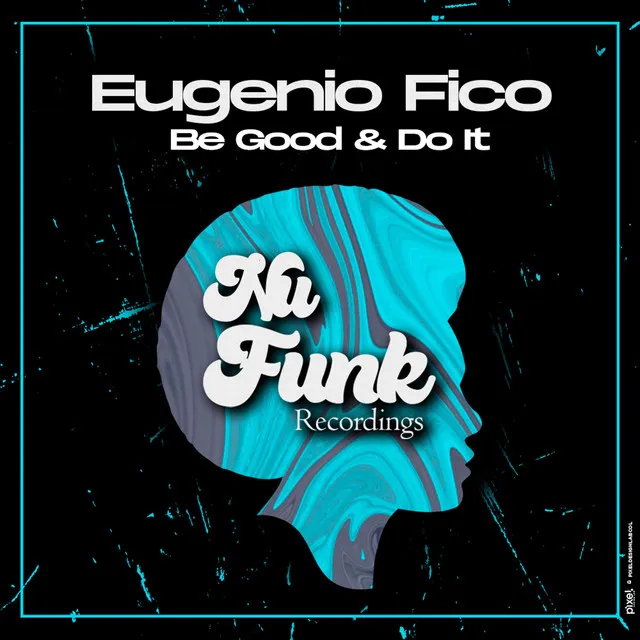 Be Good & Do It - Original Mix