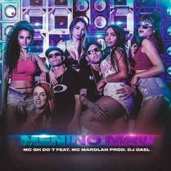 Menino Mau by MC GH do 7