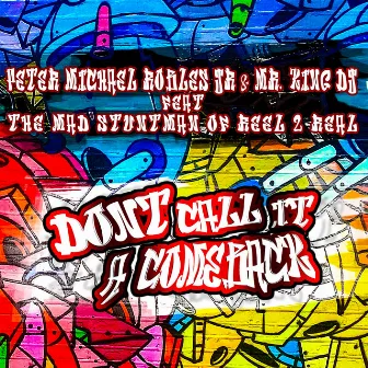 Don't Call It A Comeback by MrKing Dj