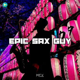 Epic Sax Guy by Matei Sax