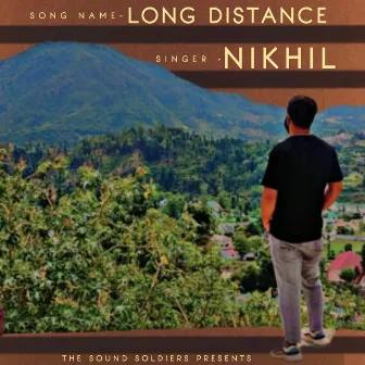 Long Distance by Nikhil