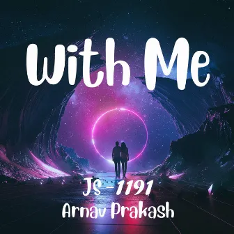 With Me by ARNASH