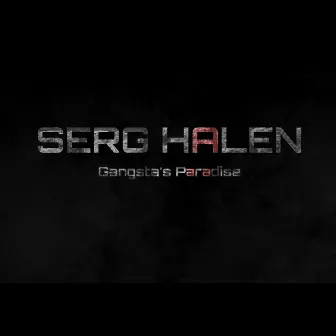 Gangsta's Paradise by Serg Halen