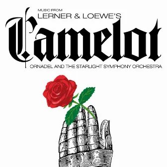 Music from Lerner and Loewe's Camelot by Cyril Ornadel