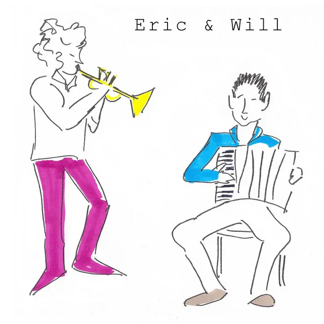 Eric & Will