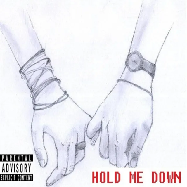 Hold Me Down