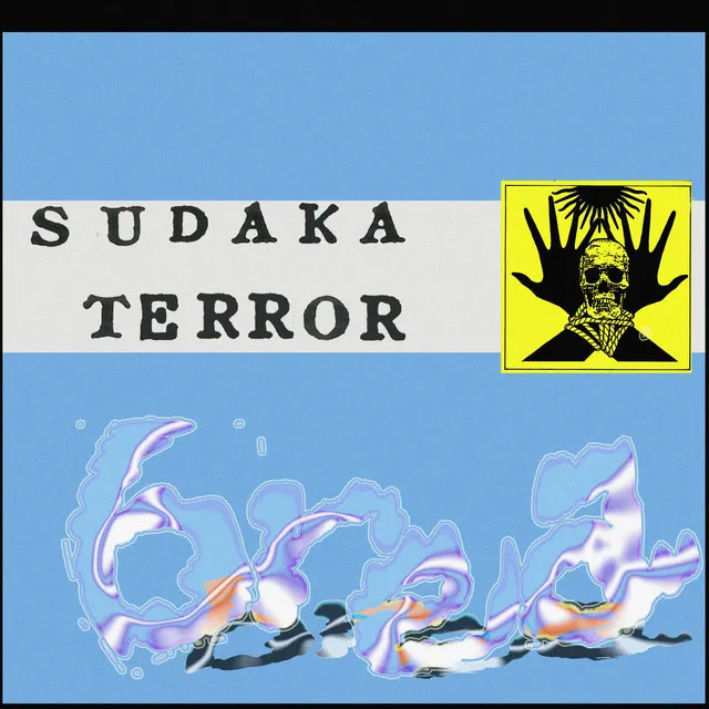 SUDAKA TERROR