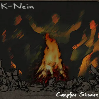 Campfire Stories by K-Nein