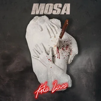 Fake Love by Mosa