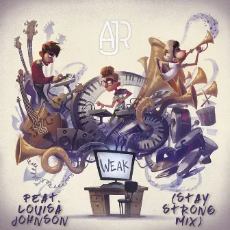 Weak (feat. Louisa Johnson) [Stay Strong Mix] by AJR