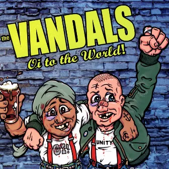 Oi To The World by The Vandals