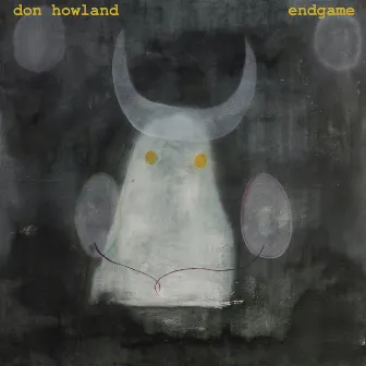 Endgame by Don Howland