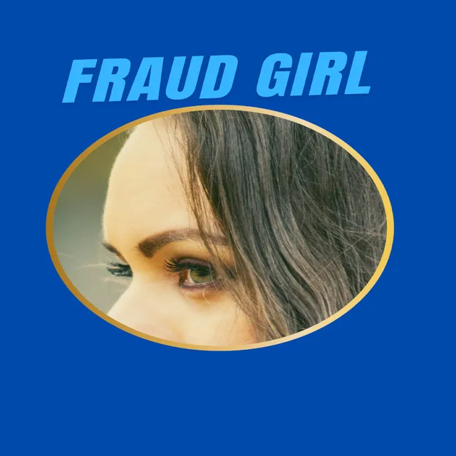 Fraud Girl