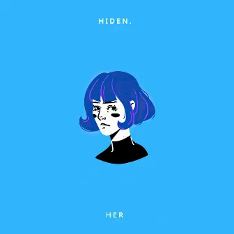 Her by Hiden.