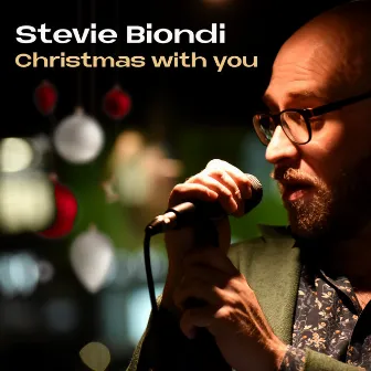 Christmas with you by Stevie Biondi