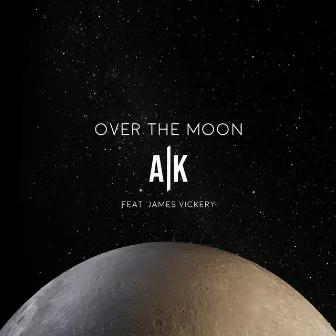 Over The Moon by A/K