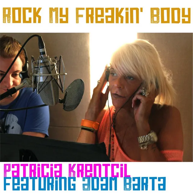 Rock My Freakin' Body (feat. Adam Barta)