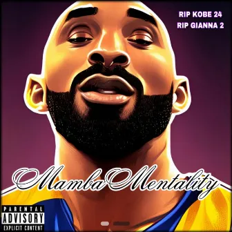 Mamba Mentality (8:24) by Yung Knight