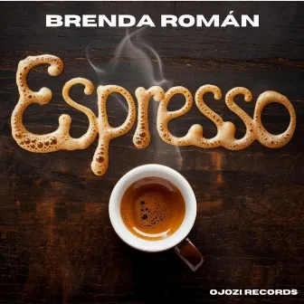 Espresso by Brenda Román