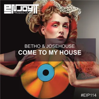 Come To My House by Betho