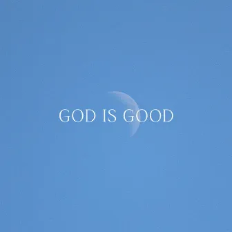 God Is Good (breathe version) by Liv Glenny