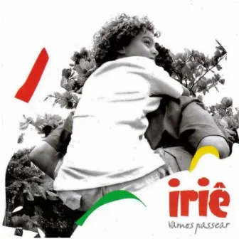 Vamos Passear by Irie