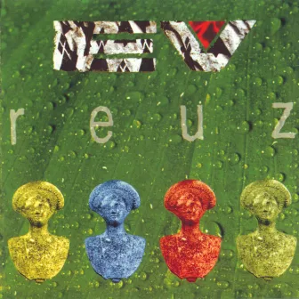 Reuz by Ev