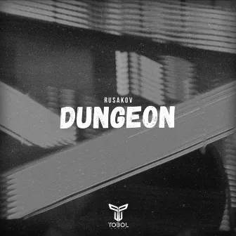 DUNGEON by RUSAKOV