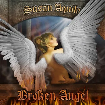 Broken Angel by Susan Aquila