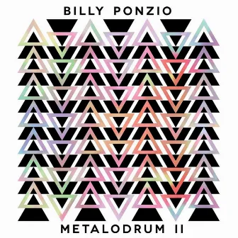 Metalodrum 2 by Billy Ponzio