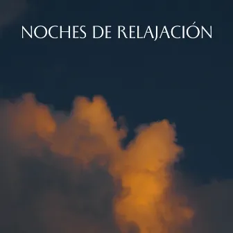 Noches De Relajación by Sistemas de sueño profundo