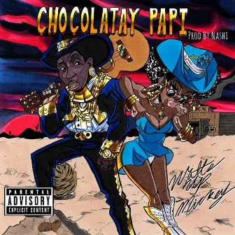 Chocolatay Papi by Watts Up Mickey