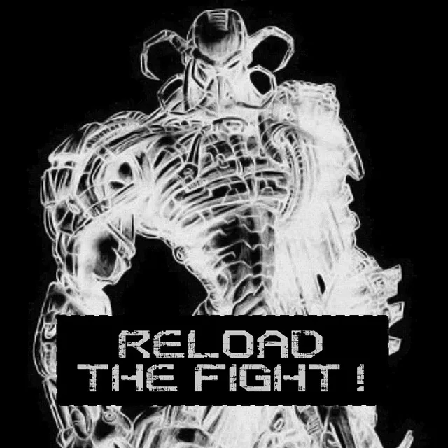 Reload the Fight !