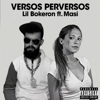 Versos Perversos by Lil Bokeron