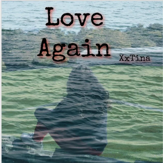 Love Again