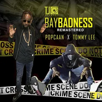 Bay Badness (Remastered) by Tommy Lee