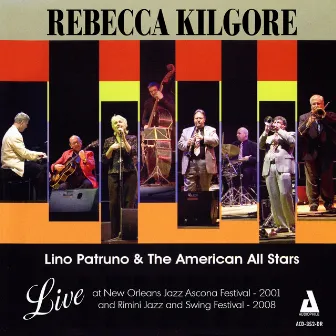 Live at Jazz Ascona Festival 2001 & Rimini Jazz Festival 2008 by Rebecca Kilgore