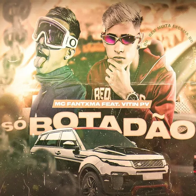 Só Botadão (feat. Mc Vittin PV)