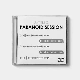 paranoid session. by untitled