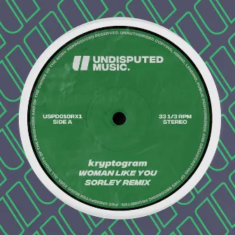 Woman Like You (Sorley Remix) by kryptogram