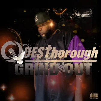 Grind Out by QuesThorough