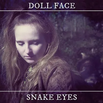 Snake Eyes by Doll Face