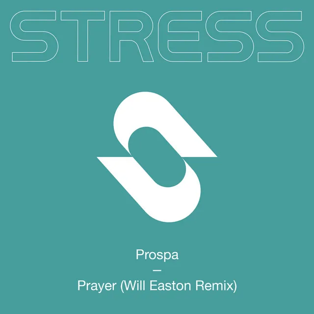 Prayer - Will Easton Remix