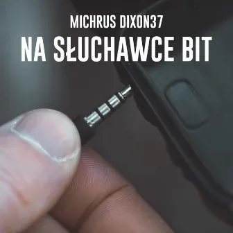 Na słuchawce bit by Michrus Dixon37