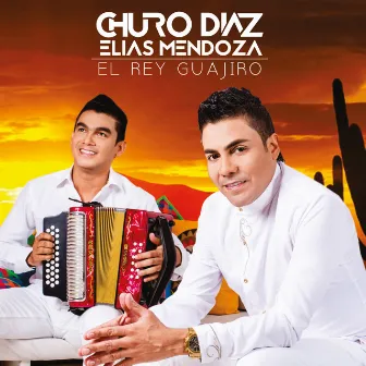 El Rey Guajiro by Churo Diaz