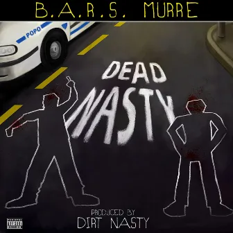 Dead Nasty by B.A.R.S. Murre