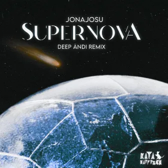 Supernova (Deep Ändi Remix) by Jonajosu