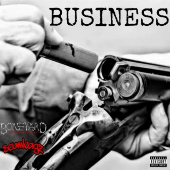 Business by Johnny Bonez