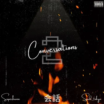 Conversations 2 by Superhuman